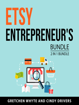 cover image of Etsy Entrepreneur's Bundle, 2 in 1 Bundle